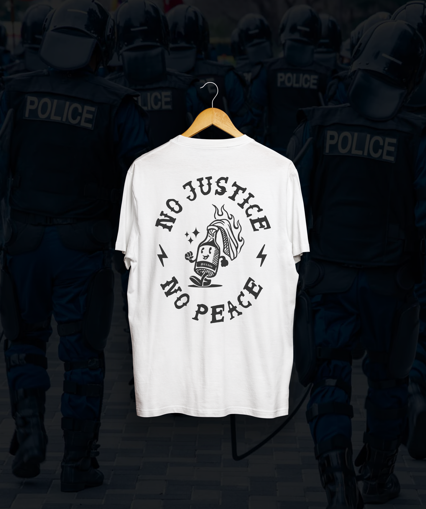 *NO JUSTICE NO PEACE*